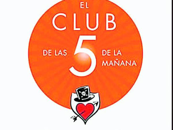 'El club de las  5 de la mañana'