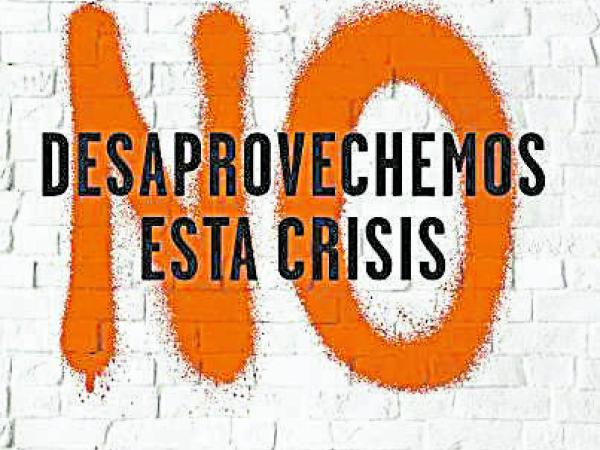 'No desaprovechemos esta crisis'