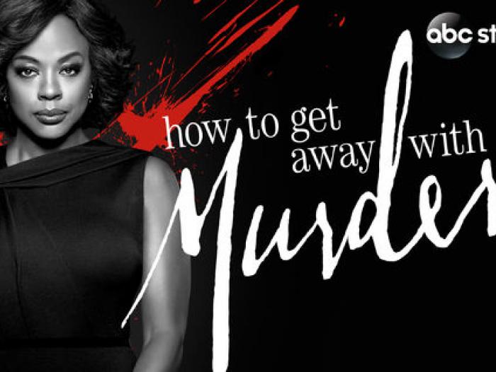 HOW TO GET AWAY WITH MURDER